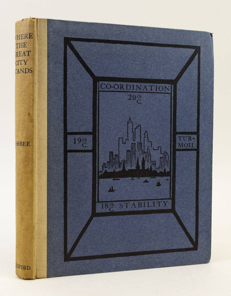 (CCS1910) WHERE THE GREAT CITY STANDS. A STUDY IN THE NEW CIVICS. ESSEX HOUSE PRESS, C....