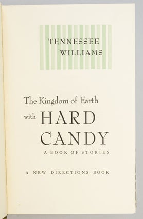 THE KINGDOM OF EARTH WITH HARD CANDY: A BOOK OF STORIES.