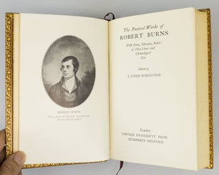 THE POETICAL WORKS OF ROBERT BURNS WITH NOTES, GLOSSARY, INDEX OF FIRST LINES AND CHRONOLOGICAL LIST.