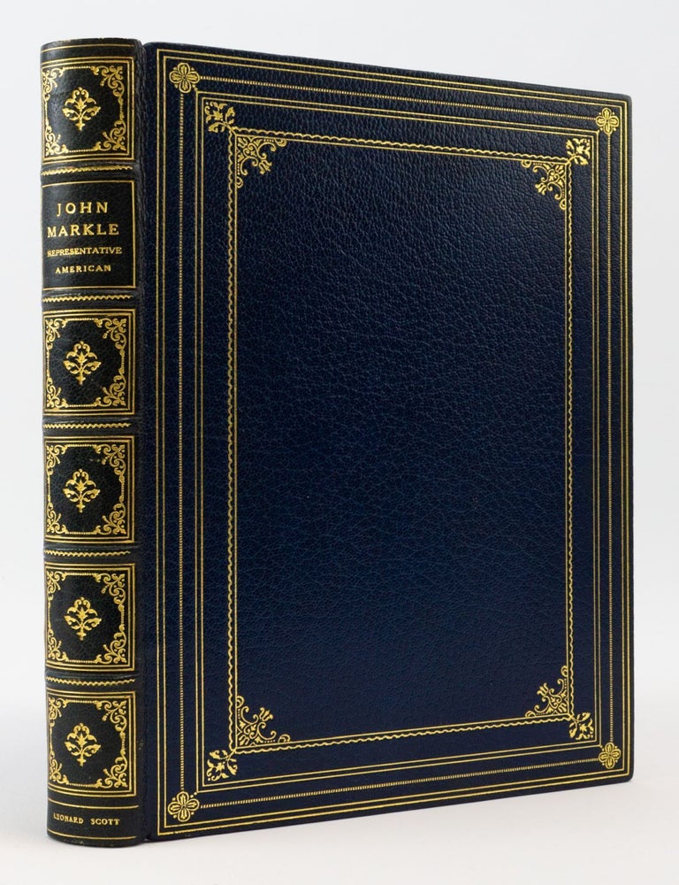 (ST13599-42) JOHN MARKLE REPRESENTATIVE AMERICAN. JOHN MARKLE, BINDINGS - STIKEMAN, CO
