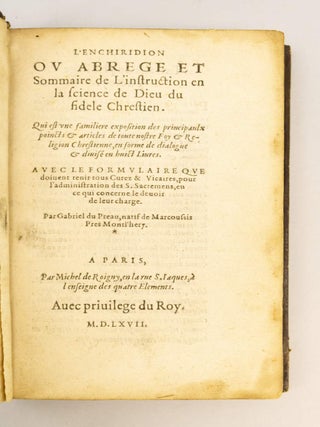 L'ENCHIRIDION, OU ABRÉGÉ ET SOMMAIRE DE L'INSTRUCTION EN LA SCIENCE DE DIEU, DU FIDÈLE CHRESTIEN, EN FORME DE DIALOGUE.