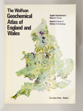 THE WOLFSON GEOCHEMICAL ATLAS OF ENGLAND AND WALES.