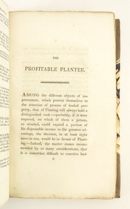 THE PROFITABLE PLANTER: A TREATISE ON THE THEORY AND PRACTICE OF PLANTING FOREST TREES.
