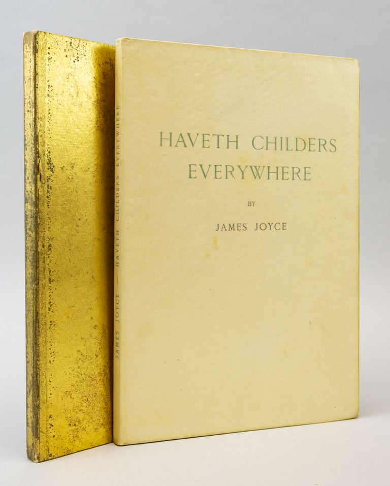 (ST15753b) HAVETH CHILDERS EVERYWHERE. FRAGMENT FROM WORK IN PROGRESS. JAMES JOYCE.