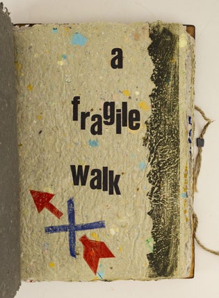 A FRAGILE WALK.