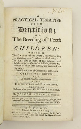 A PRACTICAL TREATISE UPON DENTITION; OR, THE BREEDING OF TEETH IN CHILDREN.