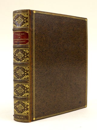 A GEOGRAPHICAL PRESENT: BEING DESCRIPTIONS OF THE PRINCIPAL COUNTRIES OF THE WORLD. WITH REPRESENTATIONS OF THE VARIOUS INHABITANTS IN THEIR RESPECTIVE COSTUMES, BEAUTIFULLY COLOURED.