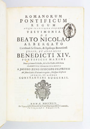 ROMANORUM PONTIFICUM, REGUM ATQUE ILLUSTRIUM VIRORUM TESTIMONIA DE BEATO NICOLAO ALBERGATO.