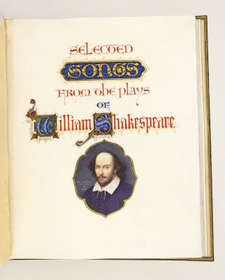 SELECTED SONGS FROM THE PLAYS OF WILLIAM SHAKESPEARE.