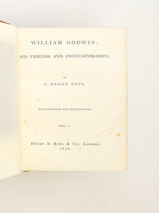 WILLIAM GODWIN: HIS FRIENDS AND CONTEMPORARIES.