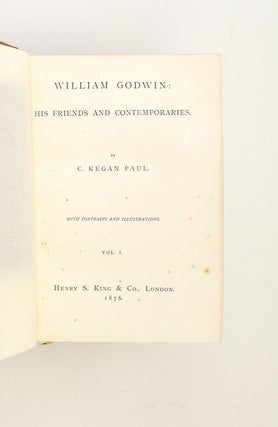 WILLIAM GODWIN: HIS FRIENDS AND CONTEMPORARIES.