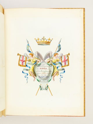 AN ILLUMINATED MANUSCRIPT ARMORIAL REGISTER (as well as a printed listing) OF MEMBERS OF THE. ILLUMINATED MANUSCRIPT ON PAPER - MODERN, ORDER GARTER.