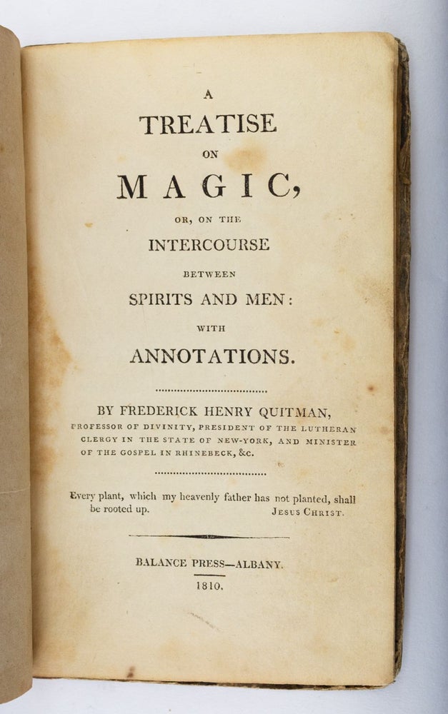 (ST17557) A TREATISE ON MAGIC, OR, ON THE INTERCOURSE BETWEEN SPIRITS AND MEN. MAGIC,...