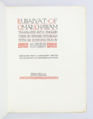 RUBAIYAT OF OMAR KHAYYAM. REPRODUCED FROM A MANUSCRIPT WRITTEN AND ILLUMINATED BY F. SANGORSKI & G. SUTCLIFFE.