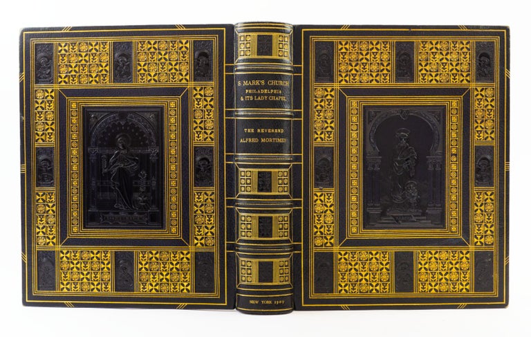 (ST17640b) S[T]. MARK'S CHURCH PHILADELPHIA AND ITS LADY CHAPEL WITH AN ACCOUNT OF ITS HISTORY AND TREASURES. BINDINGS - ZAEHNSDORF, ALFRED MORTIMER.