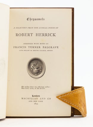 CHRYSOMELA: A SELECTION FROM THE LYRICAL POEMS OF ROBERT HERRICK.