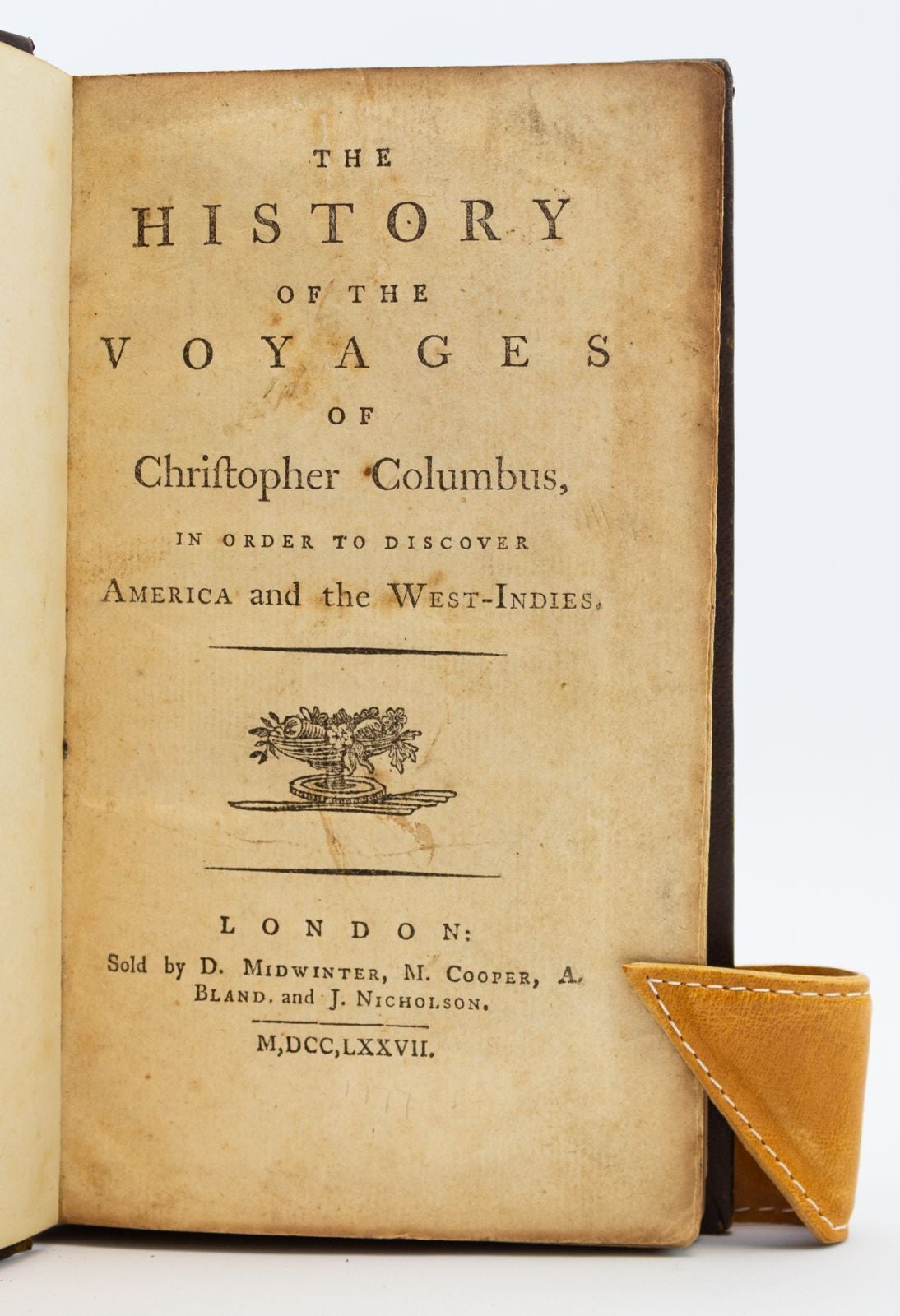 THE HISTORY OF THE VOYAGES OF CHRISTOPHER COLUMBUS, IN ORDER TO