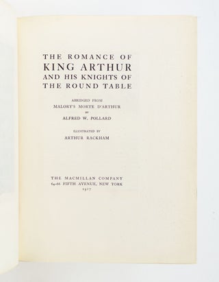 THE ROMANCE OF KING ARTHUR AND HIS KNIGHTS OF THE ROUND TABLE.