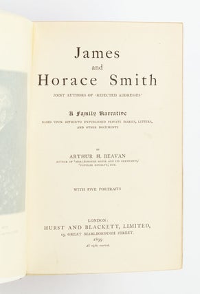 JAMES AND HORACE SMITH: A FAMILY NARRATIVE.