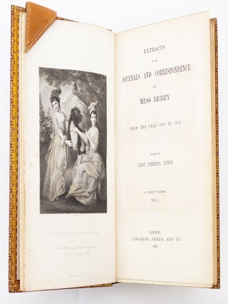 EXTRACTS OF THE JOURNALS AND CORRESPONDENCE OF MISS BERRY FROM THE YEAR 1783 TO 1852.