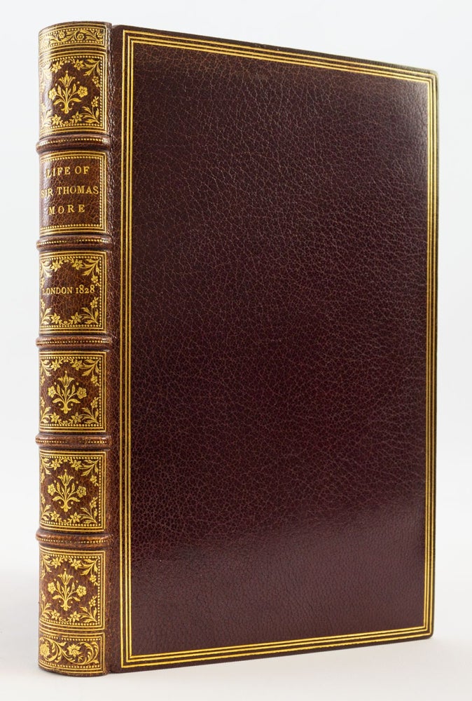 (ST19501a) THE LIFE OF SIR THOMAS MORE BY HIS GREAT-GRANDSON, CRESACRE MORE. BINDINGS -...