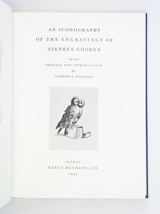 AN ICONOGRAPHY OF THE ENGRAVINGS OF STEPHEN GOODEN.