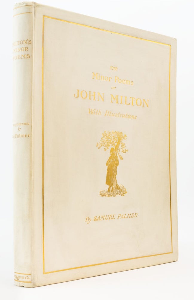 (ST19529d) THE SHORTER [MINOR] POEMS OF JOHN MILTON ILLUSTRATED BY SAMUEL PALMER. SAMUEL...