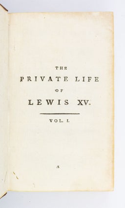 THE PRIVATE LIFE OF LEWIS XV.