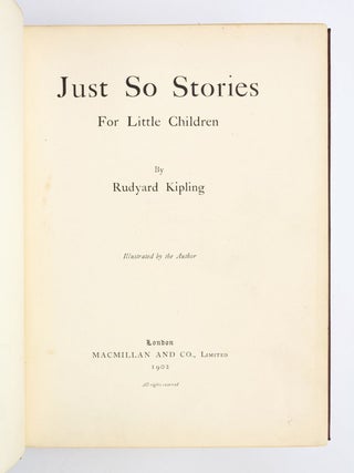 JUST SO STORIES FOR LITTLE CHILDREN.