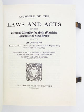 FACSIMILE OF THE LAWS AND ACTS OF THE GENERAL ASSEMBLY FOR THEIR MAJESTIES PROVINCE OF NEW-YORK.