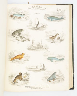 LEAVES FROM THE BOOK OF NATURE, CONTAINING THE PRINCIPAL ILLUSTRATIONS IN JARDINE'S NATURALIST'S LIBRARY.