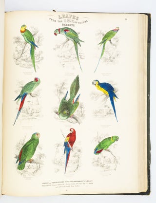 LEAVES FROM THE BOOK OF NATURE, CONTAINING THE PRINCIPAL ILLUSTRATIONS IN JARDINE'S NATURALIST'S LIBRARY.