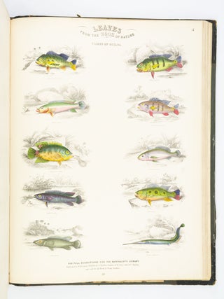 LEAVES FROM THE BOOK OF NATURE, CONTAINING THE PRINCIPAL ILLUSTRATIONS IN JARDINE'S NATURALIST'S LIBRARY.
