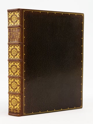 THE ETHICS OF THE DUST: TEN LECTURES TO LITTLE HOUSEWIVES ON THE ELEMENTS OF CRYSTALLISATION. BINDINGS - DOVES BINDERY, JOHN RUSKIN.