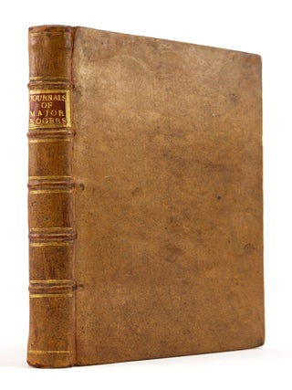 JOURNALS OF MAJOR ROBERT ROGERS. PERSONAL ACCOUNTS FRENCH AND INDIAN WARS, ROBERT ROGERS.