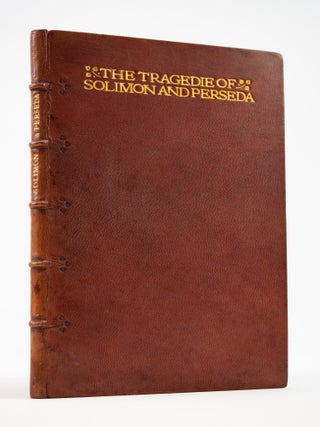 THE TRAGEDIE OF SOLIMON AND PERSEDA. BINDINGS - DOUGLAS COCKERELL, THOMAS KYD, FACSIMILE.
