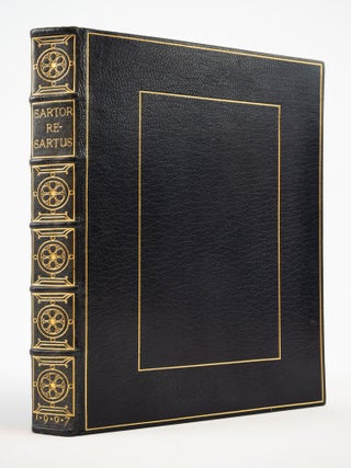 SARTOR RESARTUS: THE LIFE & OPINIONS OF HERR TEUFELSDROECKH. BINDINGS - DOVES BINDING FORGERIES, CARLYLE, DOVES PRESS.
