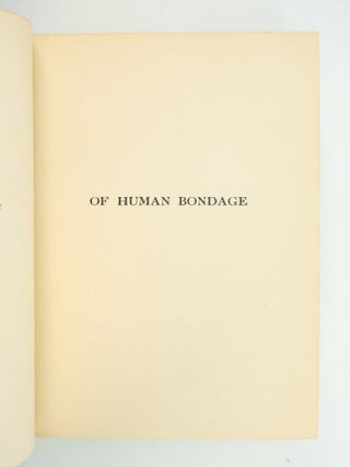 OF HUMAN BONDAGE.