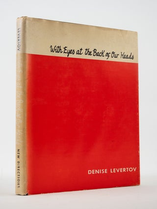WITH EYES AT THE BACK OF OUR HEADS. DENISE LEVERTOV.