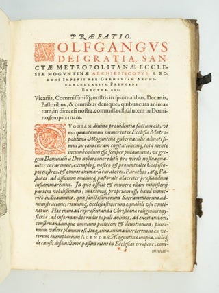 AGENDA ECCLESIAE MOGUNTINENSIS . . . PER REVERENDISSIMUM IN CHRISTO PATREM . . . DOMINUM WOLFGANGUM, ARCHIEPISCOPUM MOGUNTIUM.