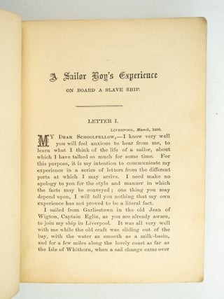 A SAILOR BOY'S EXPERIENCE ABOARD A SLAVE SHIP IN THE BEGINNING OF THE PRESENT CENTURY.