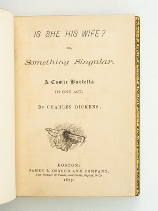 IS SHE HIS WIFE? OR, SOMETHING SINGULAR.