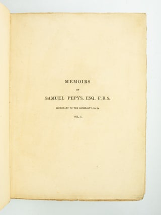 MEMOIRS OF SAMUEL PEPYS . . . COMPRISING HIS DIARY FROM 1659 TO 1669, DECIPHERED BY THE REV. JOHN SMITH.
