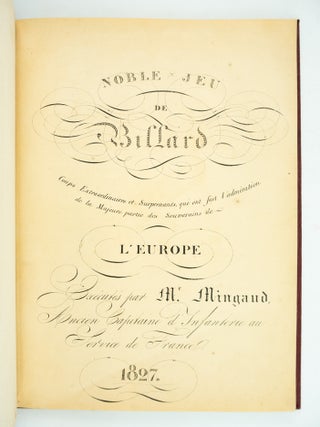NOBLE JEU DE BILLARD. COUPS EXTRAORDINAIRES ET SURPRENANTS.
