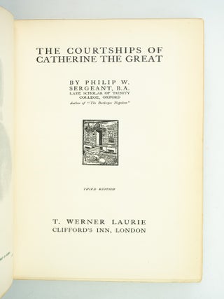 THE COURTSHIPS OF CATHERINE THE GREAT.
