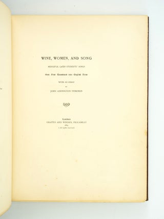 WINE, WOMEN, AND SONG: MEDIEVAL LATIN STUDENTS' SONGS.