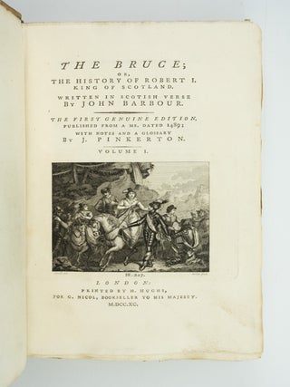 THE BRUCE; OR, THE HISTORY OF ROBERT I, KING OF SCOTLAND.