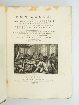 THE BRUCE; OR, THE HISTORY OF ROBERT I, KING OF SCOTLAND.