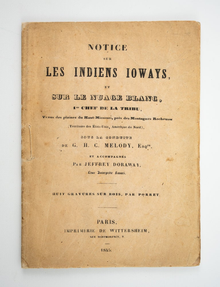 (ST21010) NOTICE SUR LES INDIENS IOWAYS. AMERICANA - 19TH CENTURY NATIVE AMERICAN...