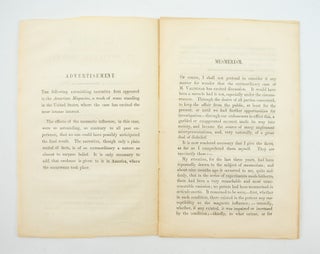 MESMERISM "IN ARTICULO MORTIS." AN ASTOUNDING & HORRIFYING NARRATIVE, SHEWING THE EXTRAORDINARY POWER OF MESMERISM IN ARRESTING THE PROGRESS OF DEATH.